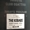 THE KEBABS - THE KEBABS激震 ～宇田川町の決戦～(w/ドミコ)