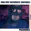 #0418) PIGEONHOLE / NEW FAST AUTOMATIC DAFFODILS 【1990年リリース】