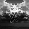 ドリームポップ・デュオ、Still Corners（スティル・コーナーズ）、ニューシングル「Heavy Days」リリース！！