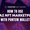 Pontem WalletでTopazのNFTマーケットプレイスを利用する方法