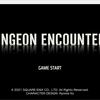 DUNGEON ENCOUNTERS 1回目