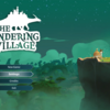【SteamNextフェス】The Wandering Villageの感想は？
