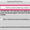 Macのキーボード入力を一時的に無効化するアプリ「KeyboardCleanTool」／お掃除に便利