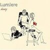 Lumiere/Diary~フツウの一日~