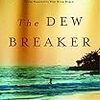Edwidge Danticat の “The Dew Breaker”（１）