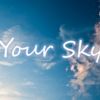 【王道爆発】Your Sky｜ニセ恋→リア恋の展開、最高です