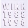 WINK MEMORIES 1988-1996 30th Limited Edition - Original Remastered 2018 - / Wink (2018 ハイレゾ 96/24)