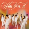 With YOU-th - TWICE：トゥワイス【カナルビ/アルバム全曲歌詞和訳】