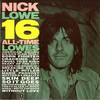 Nick Lowe ”16 All Time Lowes”　―名曲とはなんぞや？―