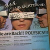 We are Back!!POLYSICS!!! 名古屋CLUB QUATTRO 10/31