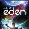 Child of Eden:感想
