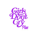 Girls Don't Cry Plus