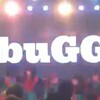 buGG 〜 きっかけ