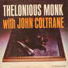セロニアス・モンク・ウィズ・ジョン・コルトレーン Thelonious Monk with John Coltrane (Jazzland, 1961)