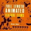 Full Length Animated Feature Films