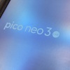 VRがやってきたー！　『Pico Neo3 Link』購入