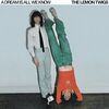 The Lemon Twigs『A Dream Is All We Know』8.2