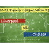 【増やしていく選択肢】Premier League 29節 リバプール vs チェルシー