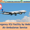Special care and Complete Bedside to Bedside Service for any critical Patient by Vedanta Air Ambulance Service in Patna