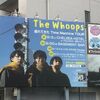 The Whoopsというバンド その２