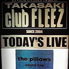 12/6　the pillows “OOPARTS TOUR”＠高崎club FLEEZ