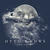 Otto Knows - Not Alone