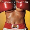 All The Way / The Main Attraction