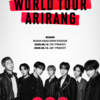 BTS WORLD TOUR ARIRANG 　ーBUSANチケッティング