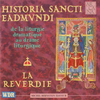 La Reverdie 『Historia Sancti Eadmundi』 