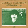 GEORGE HARRISON / All Those Years Ago　ベルギー盤