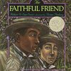 カリブ海のマルティニークに伝わる民話で、２人の青年の固い友情を描いたコールデコットオナー賞作品、『The Faithful Friend』のご紹介