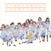 CUE! 2nd Party「Sing about everything」感想　