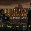 Europa Universalis: The Board Game 開発日記#2